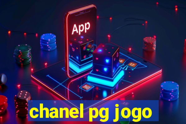 chanel pg jogo